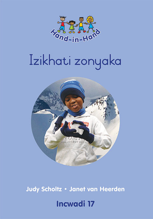 HAND IN HAND GRADE R (ZULU) (BB) BK 17: IZIKHATHI ZONYAKA Cover